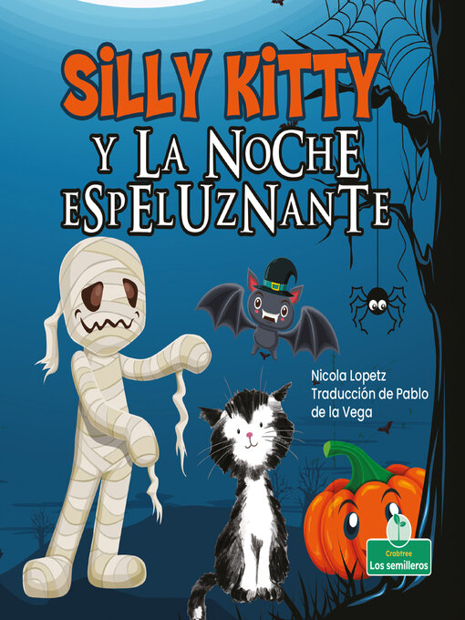 Title details for Silly Kitty y la noche espeluznante by Nicola Lopetz - Available